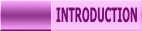 INTRODUCTION